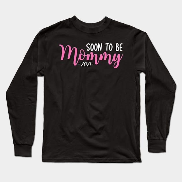 soon to be mom mommy 2021 Long Sleeve T-Shirt by TIHONA